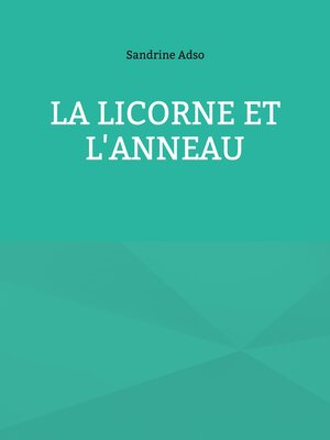 cover image of La Licorne et L'Anneau